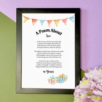 Personalised 40th Birthday Gift Print Special Poem, 5 of 5
