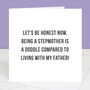 'Living With My Father' Step Mum Card, thumbnail 1 of 2