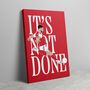 It's Not Done Declan Rice Arsenal Canvas | Gift For Arsenal Fans, thumbnail 1 of 2