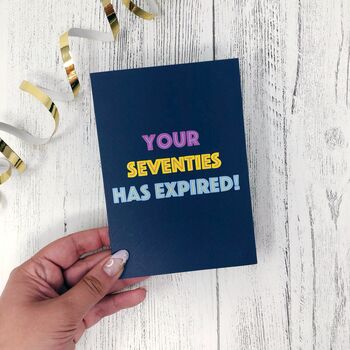 80th Birthday Card 'Your Seventies Has Expired', 5 of 5