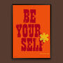 Be Yourself* Typographic Screen Print, thumbnail 1 of 4