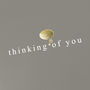 Thinking Of You Metallic Gold Foil Card, thumbnail 2 of 4