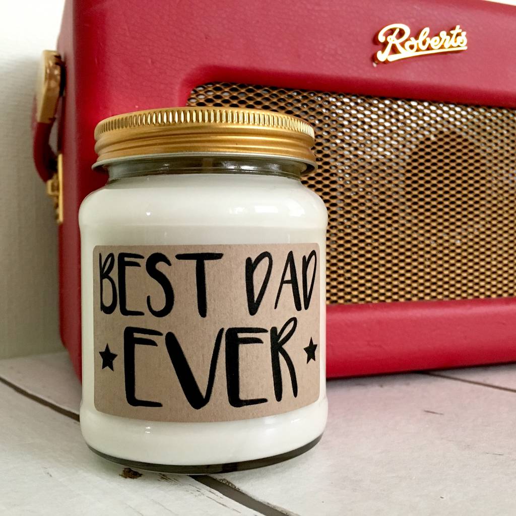 'best Dad Ever' Scented Soy Candle By Lollyrocket Candle Co