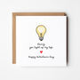 Sweet You Light Up My Life Valentine’s Card, thumbnail 2 of 2