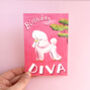 Diva Birthday Card, thumbnail 2 of 6