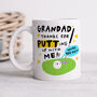 Personalised Mug 'Grandad Putting Up With Me', thumbnail 1 of 3