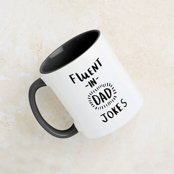 'Fluent In Dad Jokes' Mug For Dad, 10 of 12