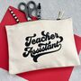 Thank You Teaching Assistant Cotton Pencil Case/Pouch, thumbnail 1 of 7