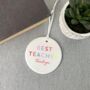 Personalised Best Teacher Rainbow Circle Decoration, thumbnail 2 of 3