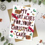 Personalised 'Christmas Cake' Funny Christmas Card, thumbnail 2 of 3