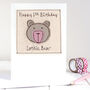 Personalised Bear 1st Or Any Birthday Card For Girl, thumbnail 1 of 11