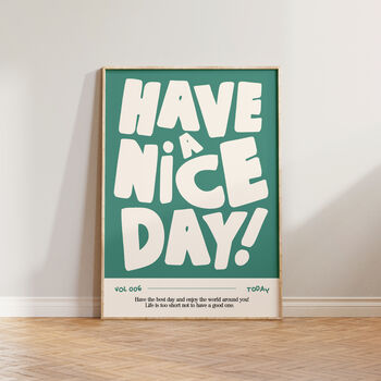 Have A Nice Day Happy Positive Hallway Wall Art Print, 10 of 11