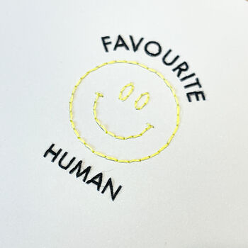 'Favourite Human' Hand Embroidered Card, 5 of 9