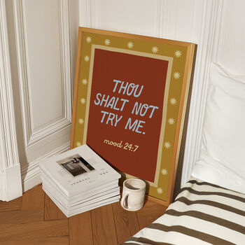 Thou Shalt Not Try Me Giclée Print, 7 of 12