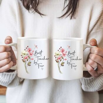 Personalised Minimalistic Best Teacher Friend Floral Mug Gift, 5 of 9