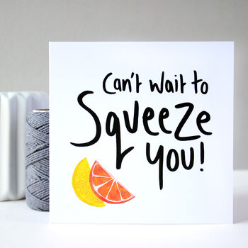 Can't Wait To Squeeze You Card, 5 of 8