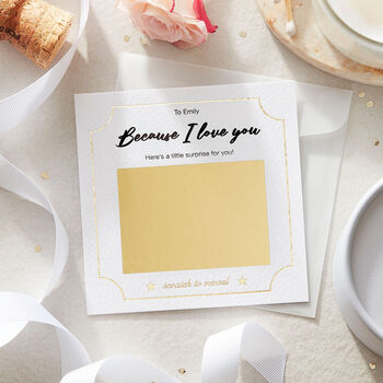Personalised Scratch Off Reveal Card Because I Love You, 2 of 5