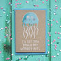 Wobbly Jellyfish Card, thumbnail 1 of 1