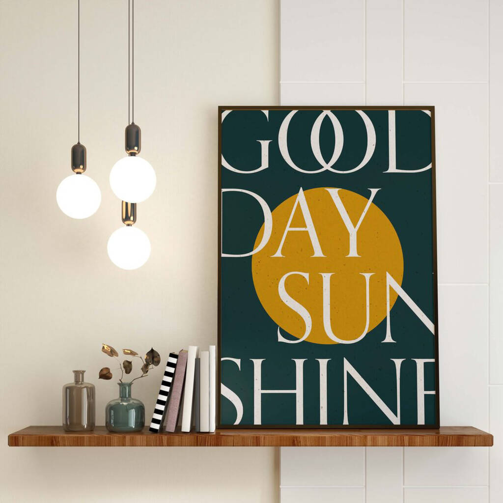 Good Day Sunshine Textured Sun Typography Print, 1 of 8