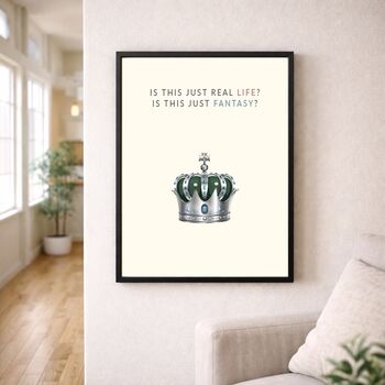 Queen Quote Print With ‘Real Life Or Fantasy’ Lyrics, 6 of 6