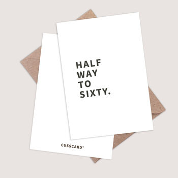Half Way To Sixty Card Funny 30th Birthday Card, 2 of 4