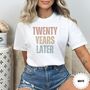 Personalised Twenty Years Later Statement T Shirt, thumbnail 11 of 11