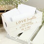 Personalised Love Laughter White Wooden Crate Organiser, thumbnail 3 of 5