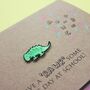 Personalised First Day Of School Card, Dinosaur Rawr, thumbnail 6 of 6
