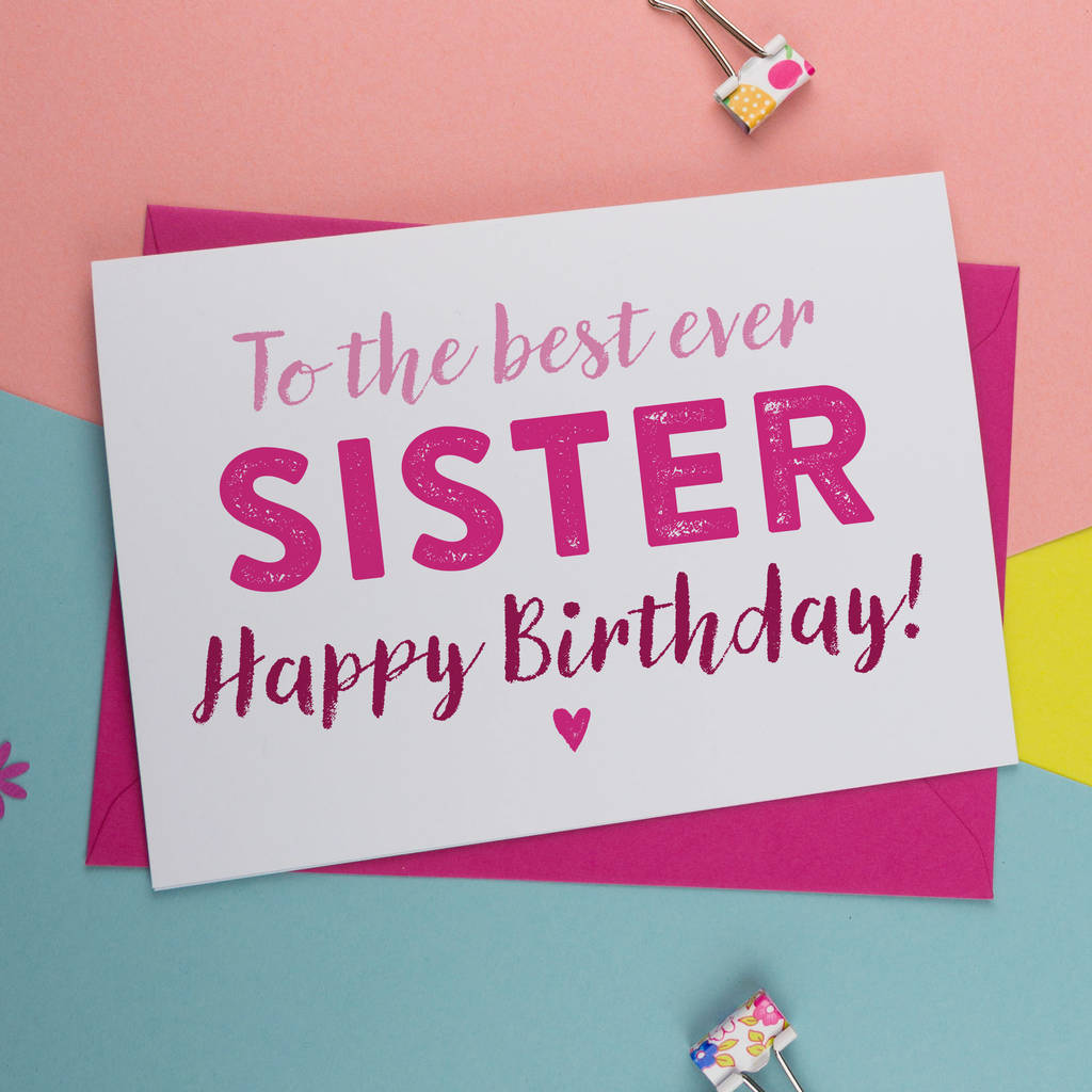 Birthday Card For The Best Sister By A is for Alphabet ...