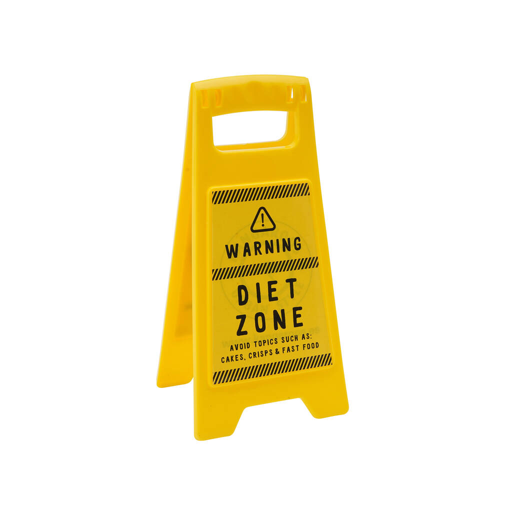 'Warning Diet Zone' Desktop Sign By CGB Giftware