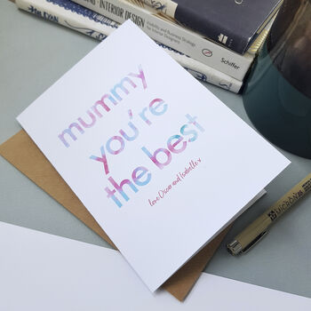 Mum You're The Best | Mother's Day Card Mummy, 4 of 5