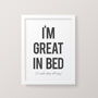 'I'm Great In Bed' Print, thumbnail 1 of 2