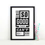 'Be So Good They Can't Ignore You' Typography Print, thumbnail 3 of 4