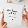 One Day At A Time Thinking Of You Card, thumbnail 1 of 3