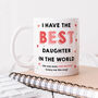Funny Mum Mug 'The Best Daughter In The World', thumbnail 1 of 4