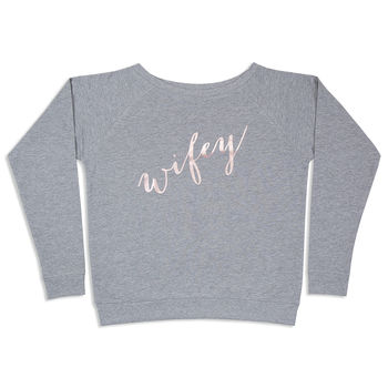 Personalised Wifey Slouch Jumper, 5 of 11