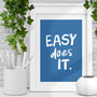 Easy Does It Typography Print In Blue And White, thumbnail 1 of 2