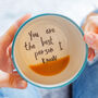 You Are The Best Person I Know Hidden Message Cup, thumbnail 1 of 3