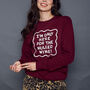 Only Here For The Mulled Wine Christmas Sweatshirt, thumbnail 2 of 6