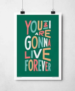 Live Forever Print, 5 of 11
