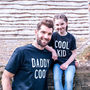 Cool Kids Daddy And Me T Shirt Set, thumbnail 3 of 6