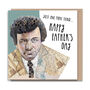 Just One More Thing… Happy Father's Day Columbo Card, thumbnail 4 of 4