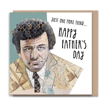 Just One More Thing… Happy Father's Day Columbo Card, 4 of 4