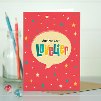 Happy Birthday Card For Her ‘Lovelier’, 2 of 3