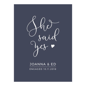 She Said Yes Personalised Engagement Gift Print, 3 of 5
