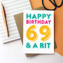 Happy Birthday 39 And A Bit Personalised Card, thumbnail 5 of 5