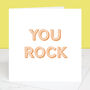 You Rock Best Friend Card, thumbnail 1 of 3