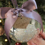 Personalised 'Any Text' Christmas Bauble Decoration, thumbnail 2 of 7