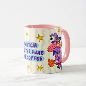 Witch Better Mug – Funny Halloween Coffee Cup, 8 of 8