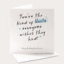 You're The Kind Of Uncle Everyone Wishes They Had Birthday Card, thumbnail 1 of 4